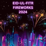 Eid al-Fitr Fireworks 2024